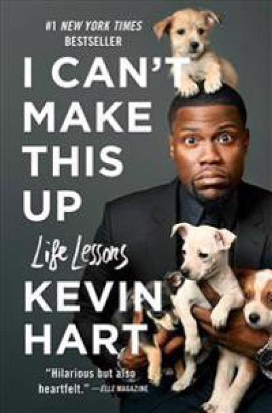 I Can't Make This Up: Life Lessons