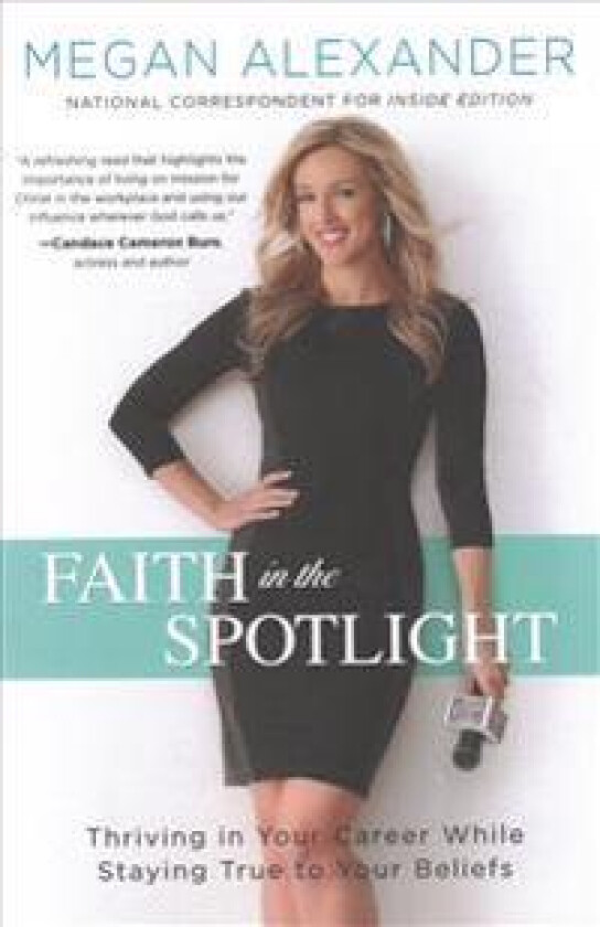Faith in the Spotlight
