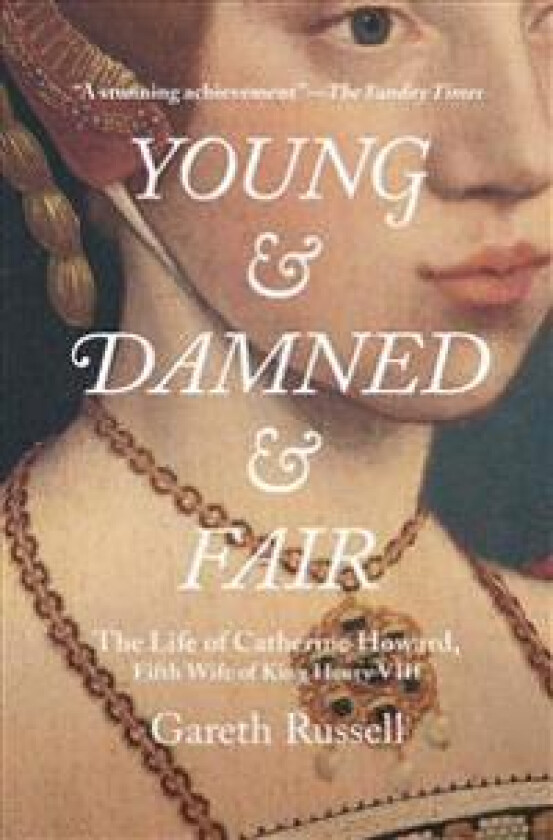 Young and Damned and Fair