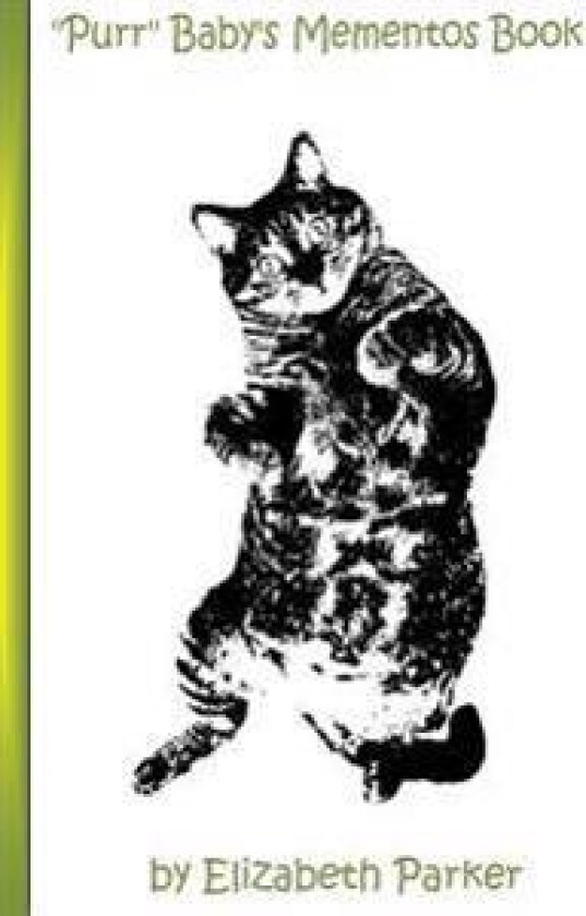 'purr' Baby's Mementos Book: A Baby Book for Your Cat