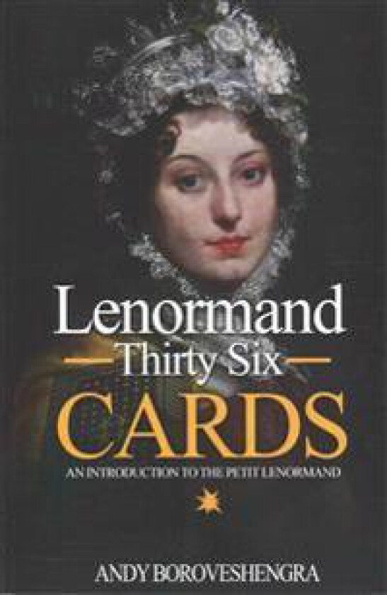 Lenormand Thirty Six Cards: An Introduction to the Petit Lenormand