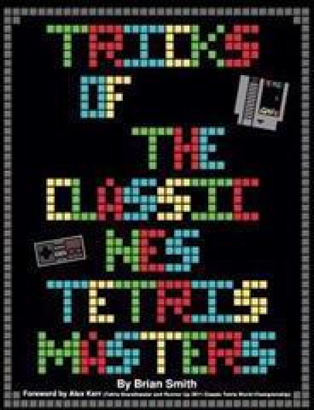 Tricks of the Classic NES Tetris Masters