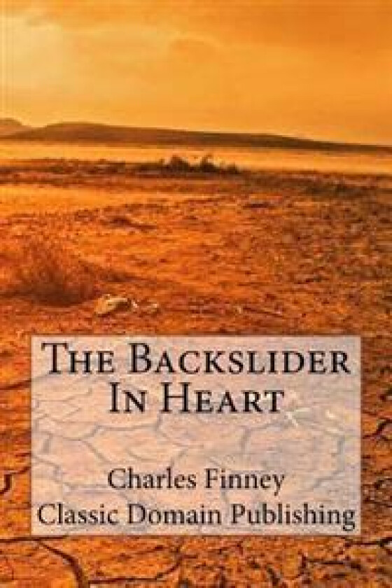 The Backslider In Heart