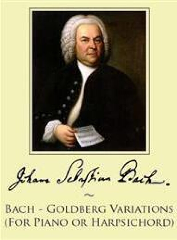 Bach - Goldberg Variations (For Piano or Harpsichord)