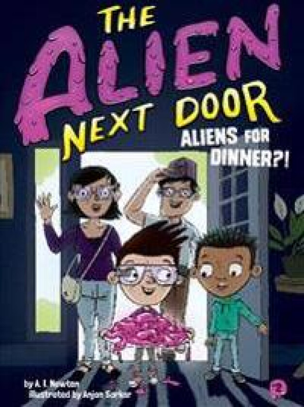 The Alien Next Door 2: Aliens for Dinner?!