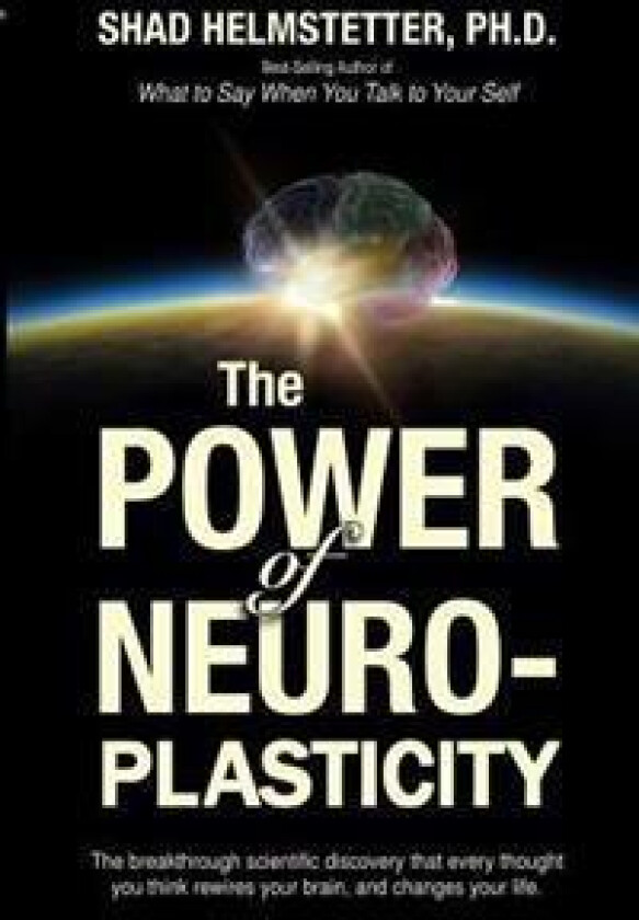 The Power of Neuroplasticity