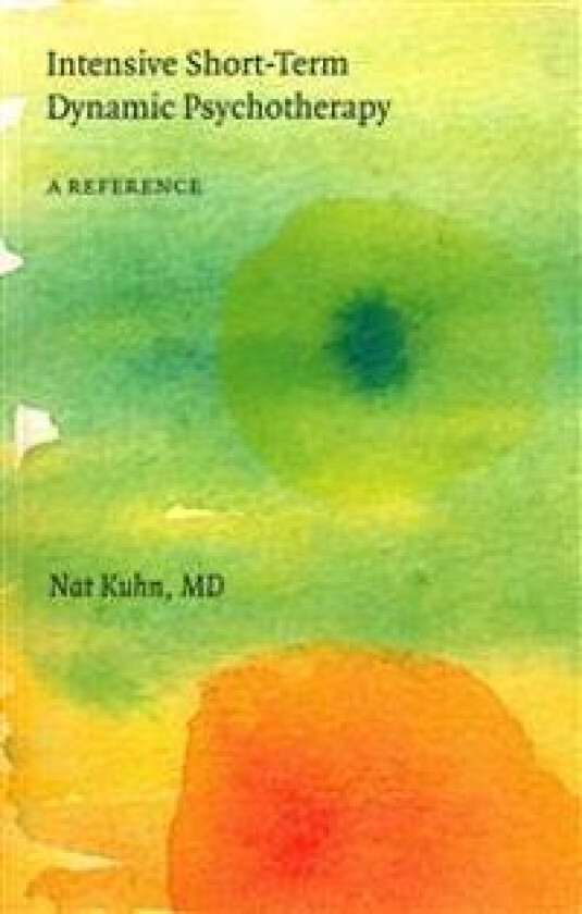 Intensive Short-Term Dynamic Psychotherapy: A Reference