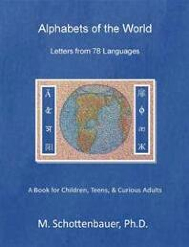 Alphabets of the World: Letters from 78 Languages