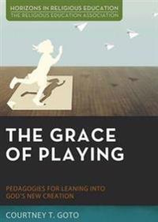 The Grace of Playing