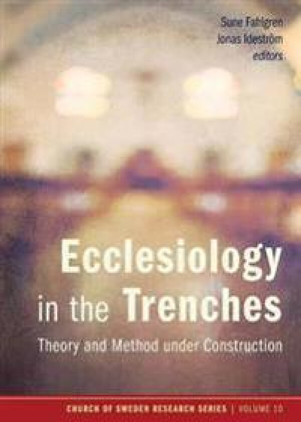 Ecclesiology in the Trenches