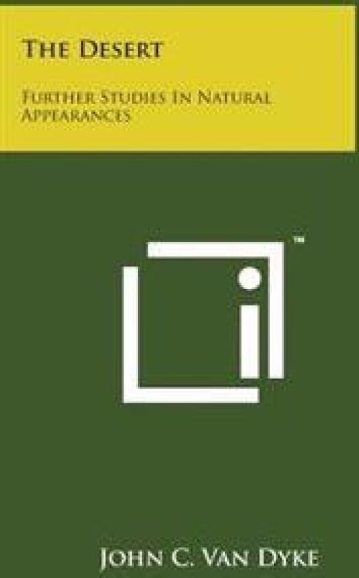 The Desert: Further Studies in Natural Appearances