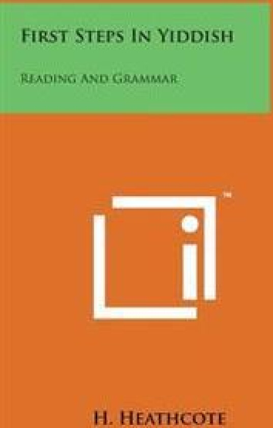 First Steps in Yiddish: Reading and Grammar