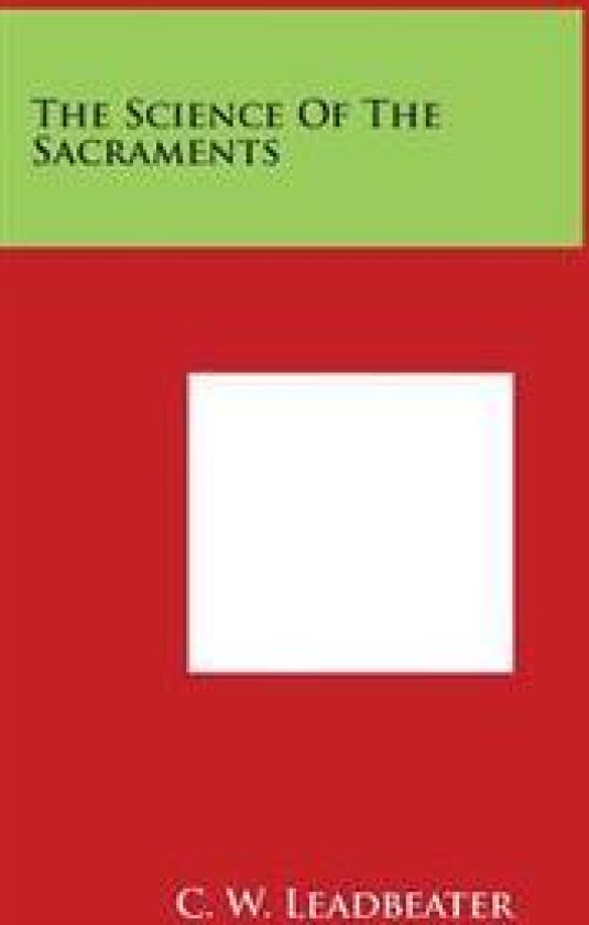 The Science of the Sacraments