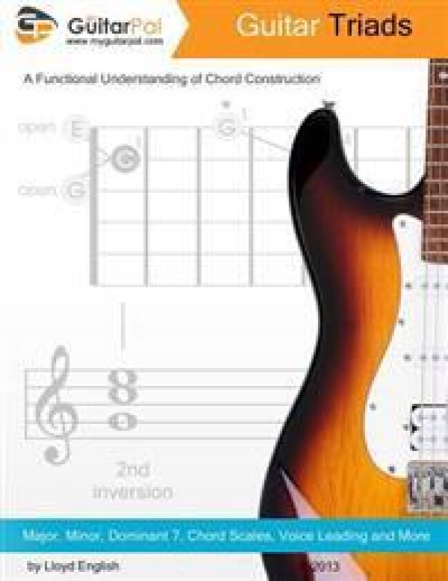 Guitar Triads: A Functional Understanding of Chord Construction
