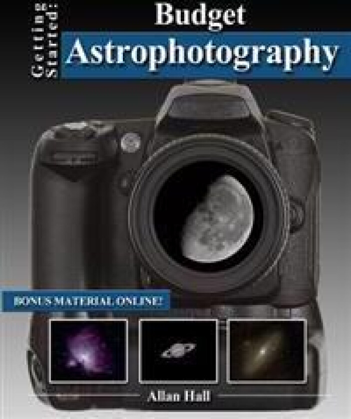 Getting Started: Budget Astrophotography