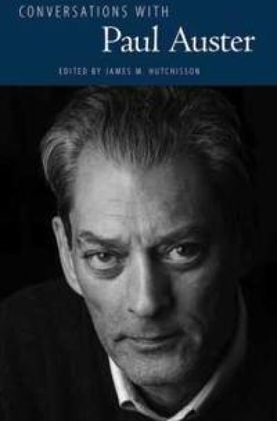 Conversations with Paul Auster