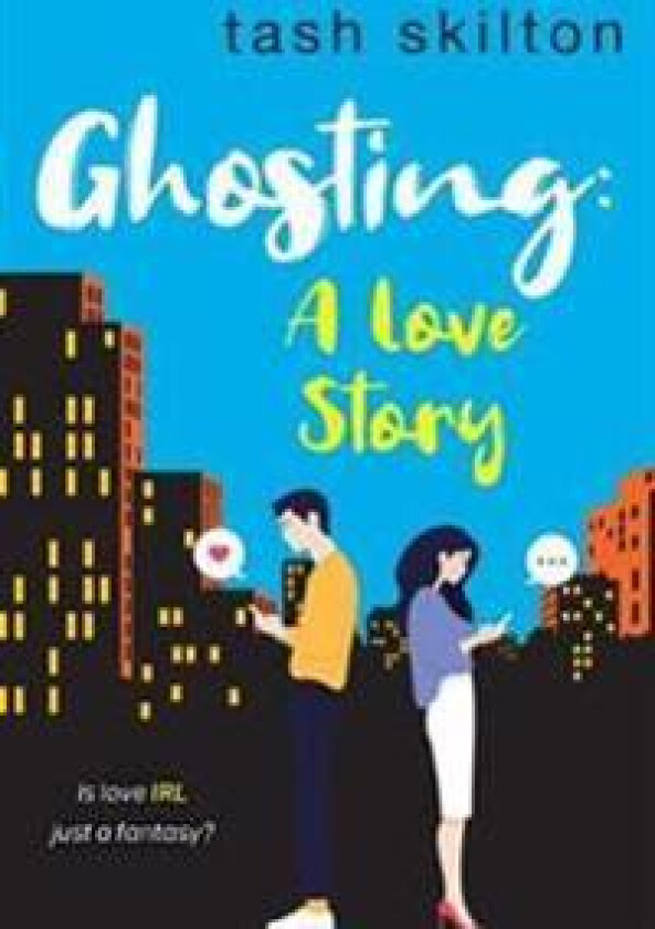 Ghosting: A Witty, Heartfelt, & Modern Love Story