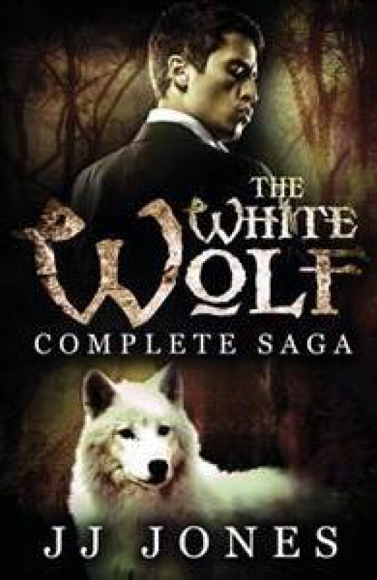The White Wolf: The Complete Saga: Interracial Paranormal Romance