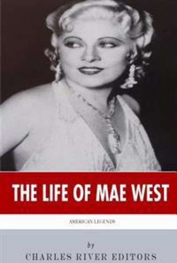 American Legends: The Life of Mae West