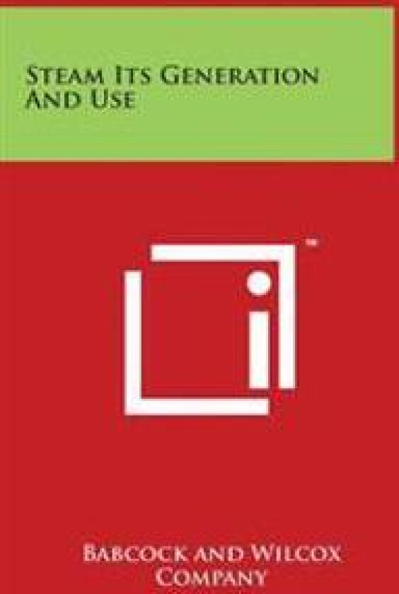 Steam Its Generation And Use