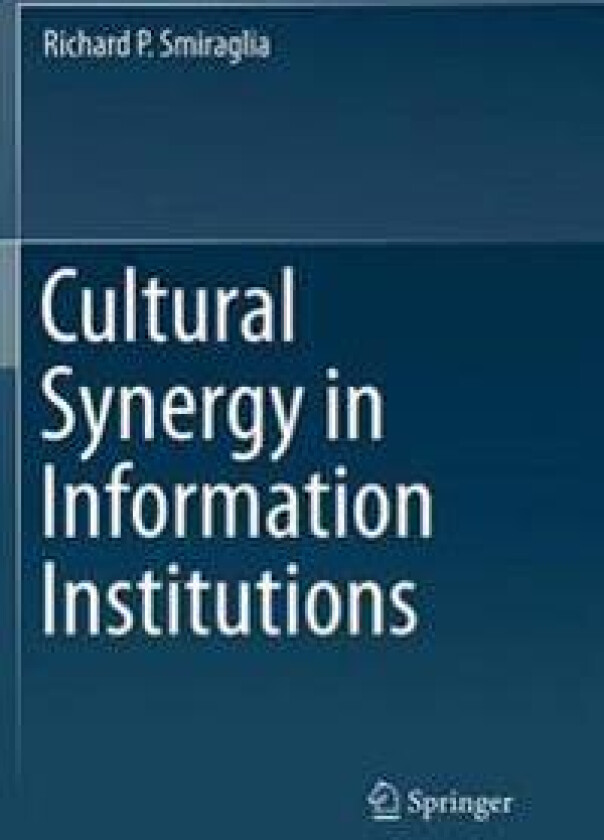 Cultural Synergy in Information Institutions