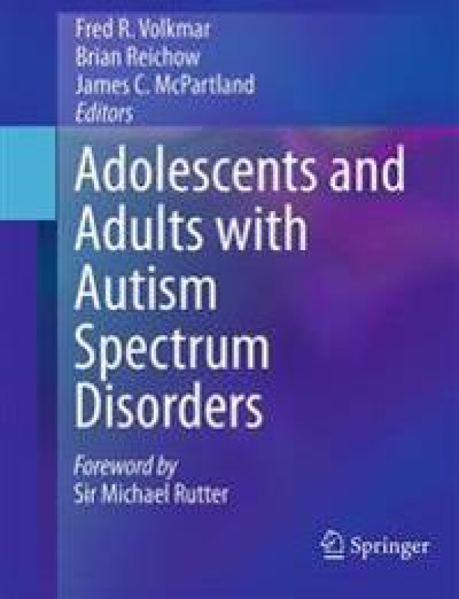 Adolescents and Adults with Autism Spectrum Disorders