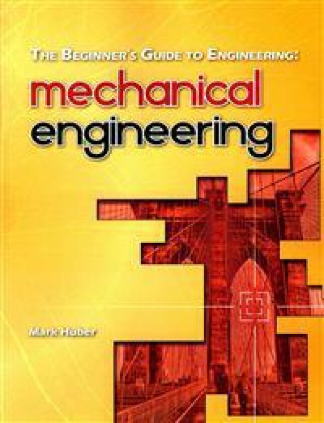The Beginner's Guide to Engineering