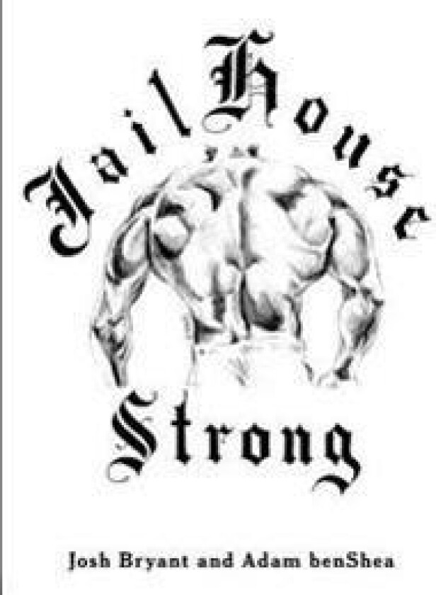Jailhouse Strong