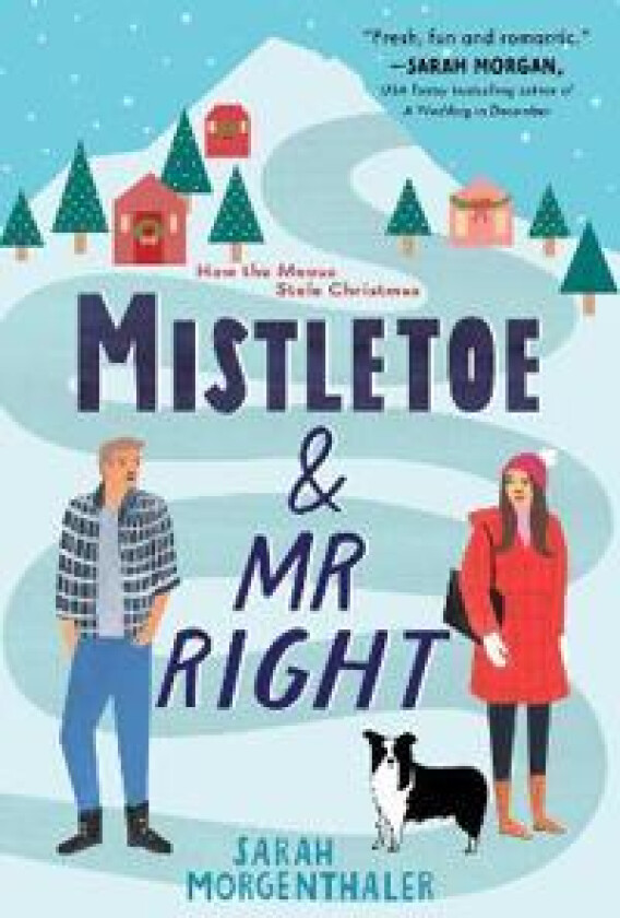 Mistletoe and Mr. Right