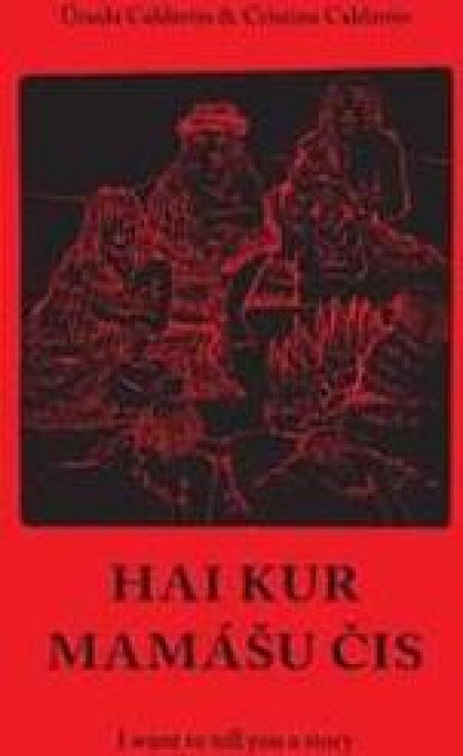 Hai kur mamashu chis: I want to tell you a story