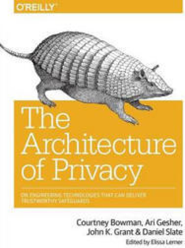 The Architecture of Privacy
