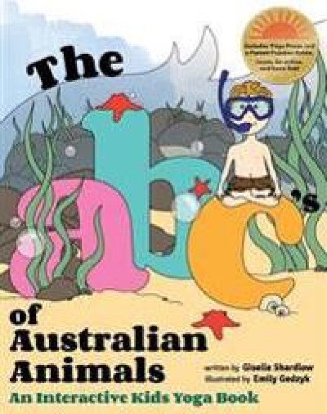 The ABC's of Australian Animals: An Interactive Kids Yoga Book