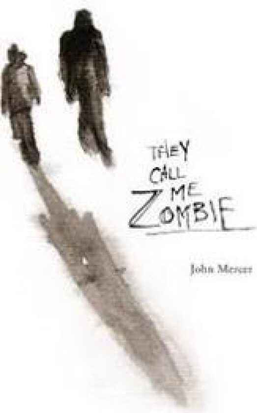 They Call Me Zombie