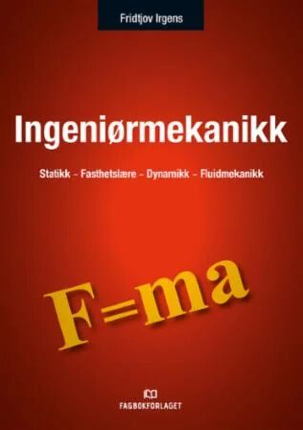 Ingeniørmekanikk av Fridtjov Irgens