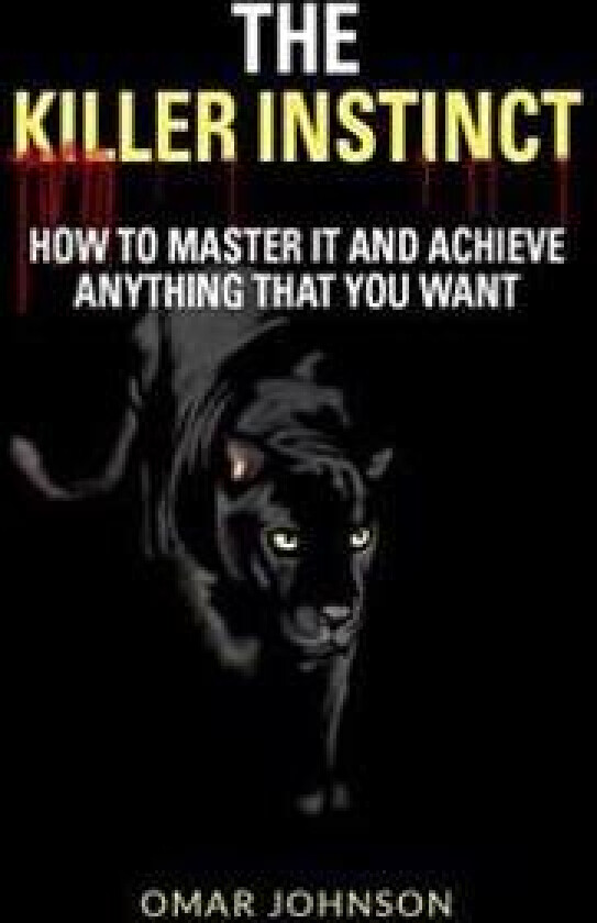 The Killer Instinct