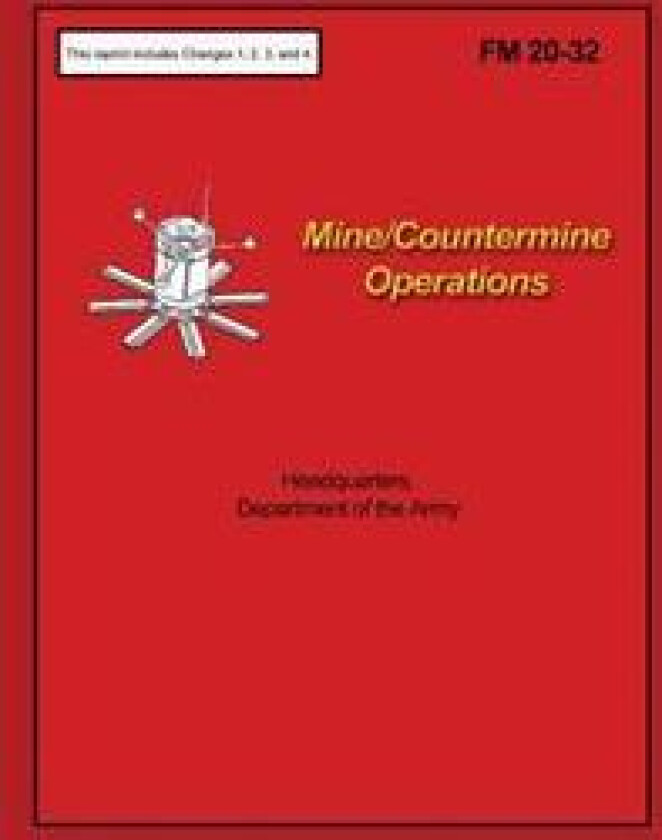 Mine/Countermine Operations: FM 20-32