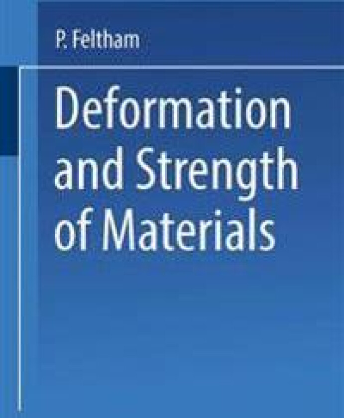 Deformation and Strength of Materials