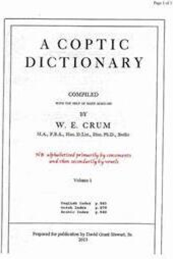 A Coptic Dictionary, volume 1: The world's best Coptic dictionary
