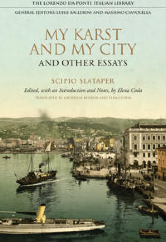 My Karst and My City and Other Essays