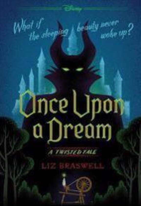 Once Upon a Dream-A Twisted Tale
