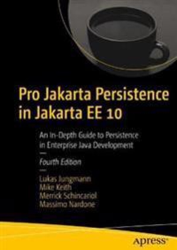 Pro Jakarta Persistence in Jakarta EE 10