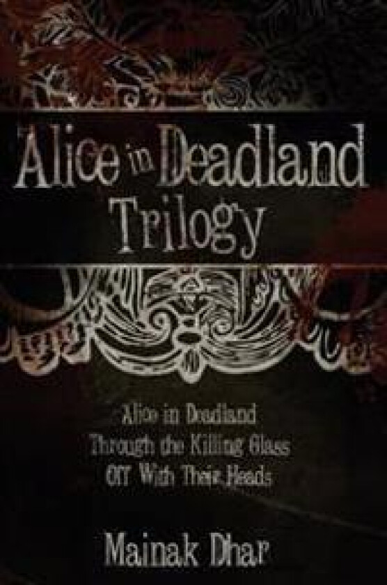 Alice in Deadland Trilogy