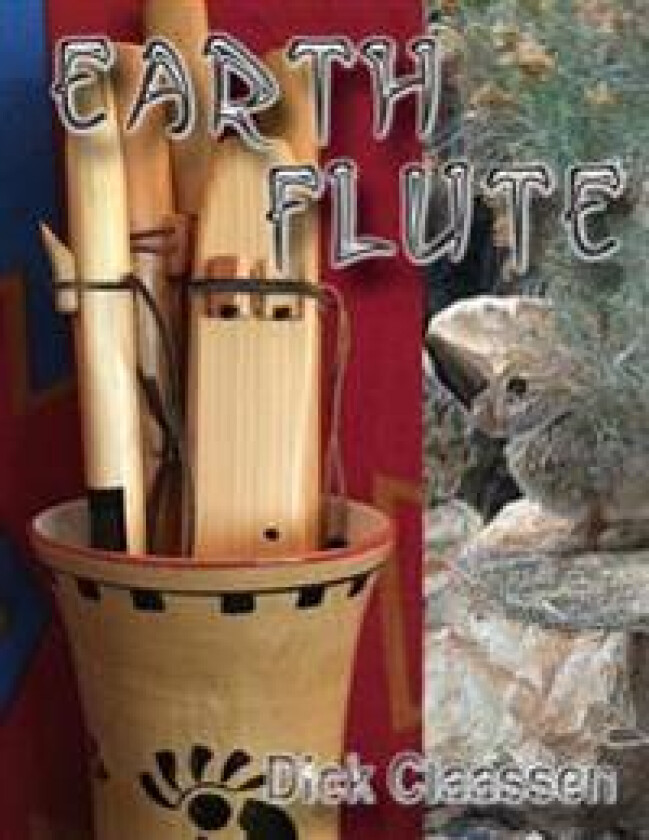 Earthflute: Learn to Play the Native American Flute