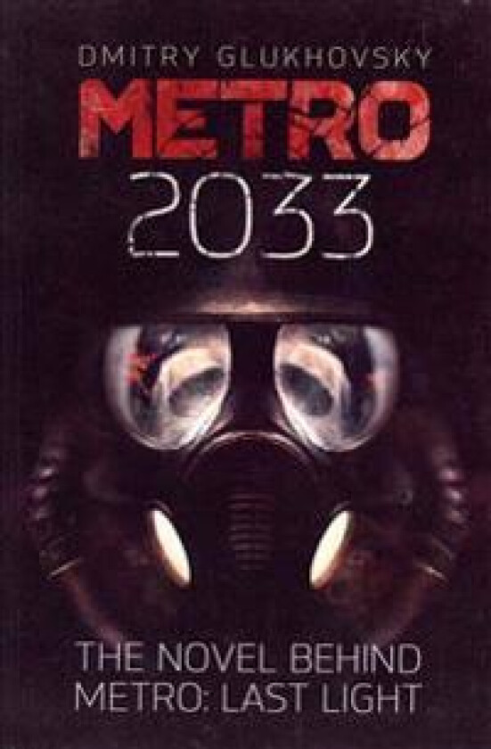 Metro 2033: First U.S. English edition