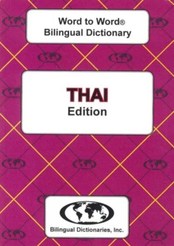 English-Thai & Thai-English Word-to-Word Bilingual Dictionary av C. Sesma