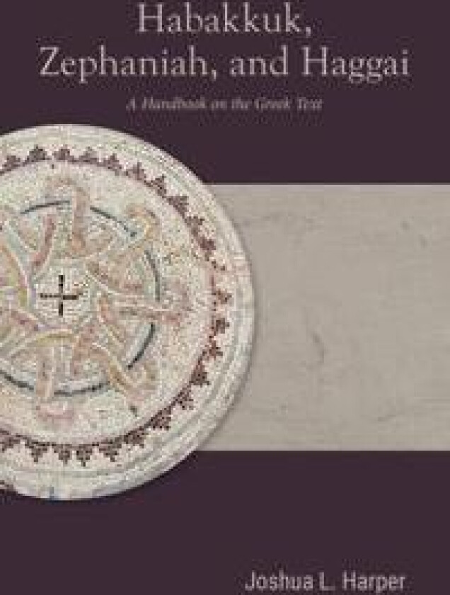 Habakkuk, Zephaniah, and Haggai