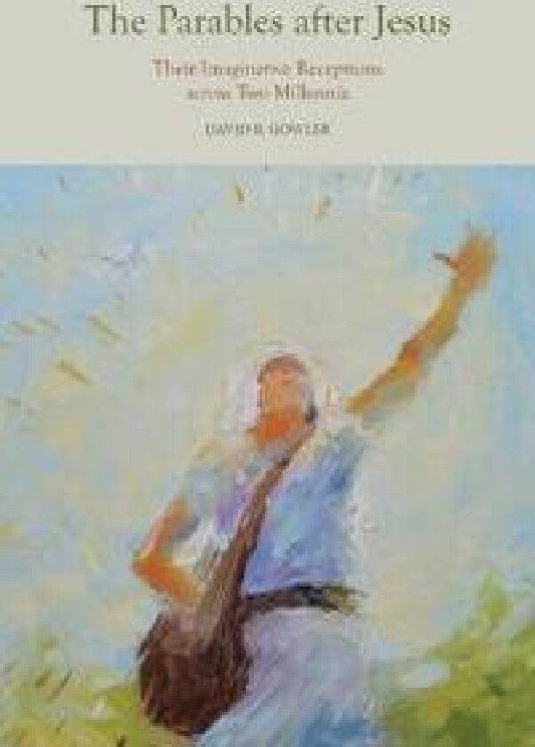 The Parables After Jesus