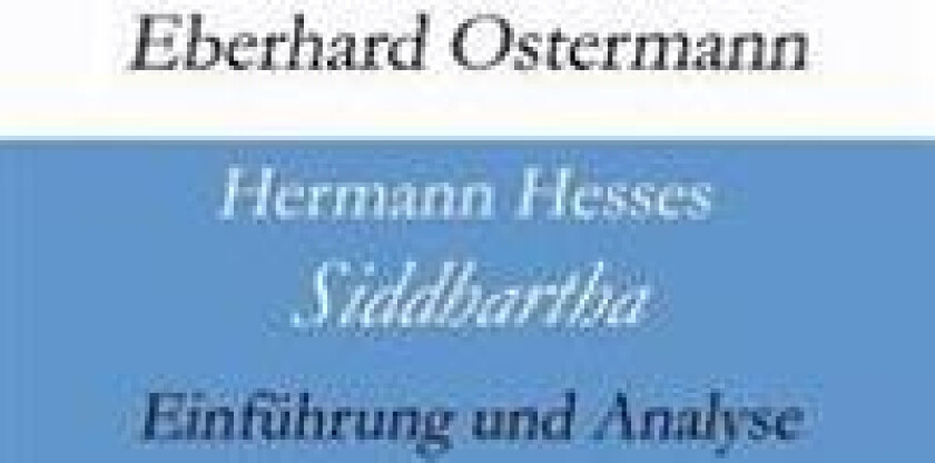 Hermann Hesses 'Siddhartha': Einführung und Analyse