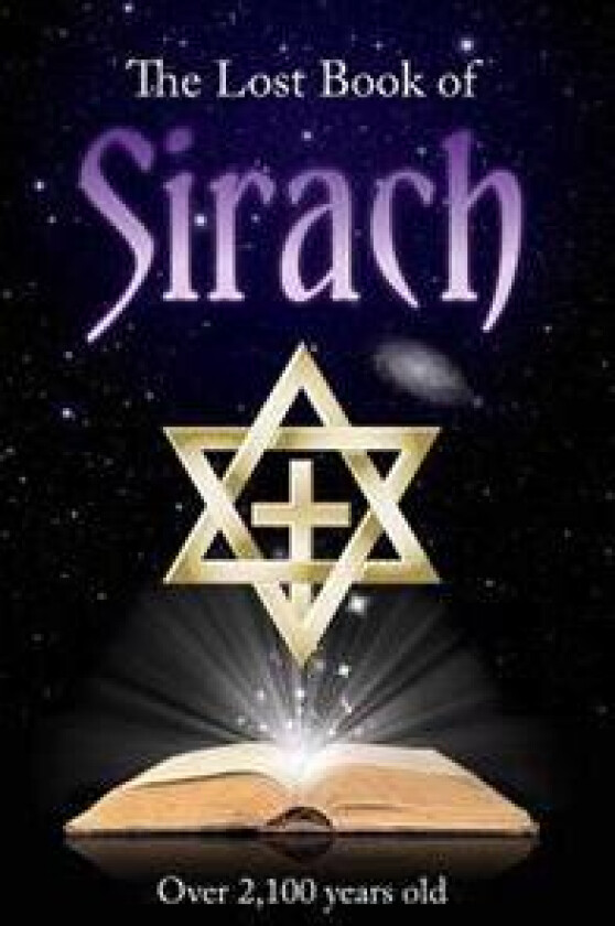 The Lost Book of Sirach: 'Over 2,100 Years Old'