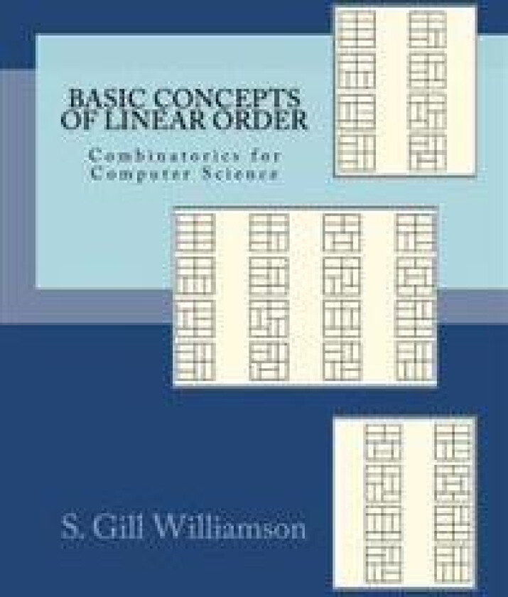 Basic Concepts of Linear Order: Combinatorics for Computer Science
